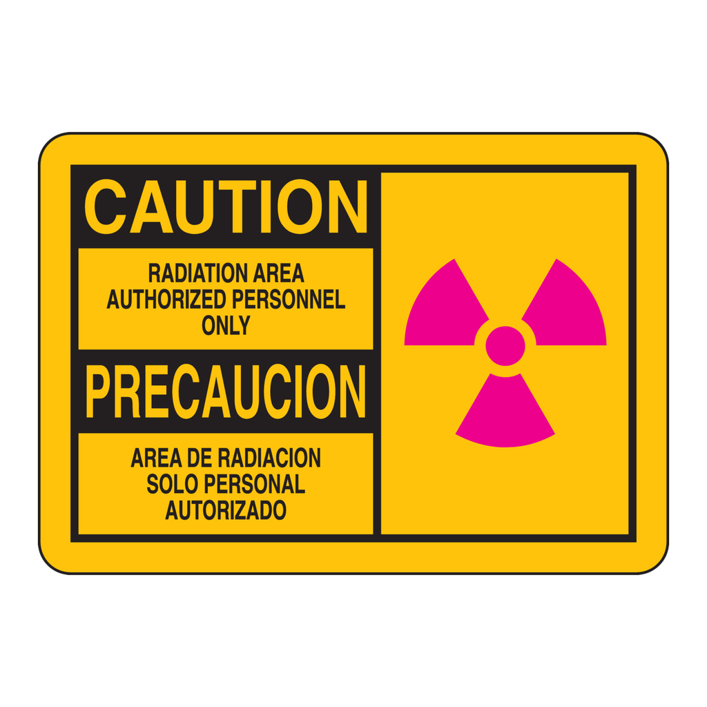 Brady Bilingual CAUTION Radiation Area Authorized Personnel Only Sign