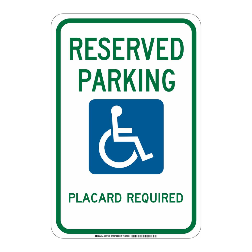 Brady Reserved Parking Placard Required Sign