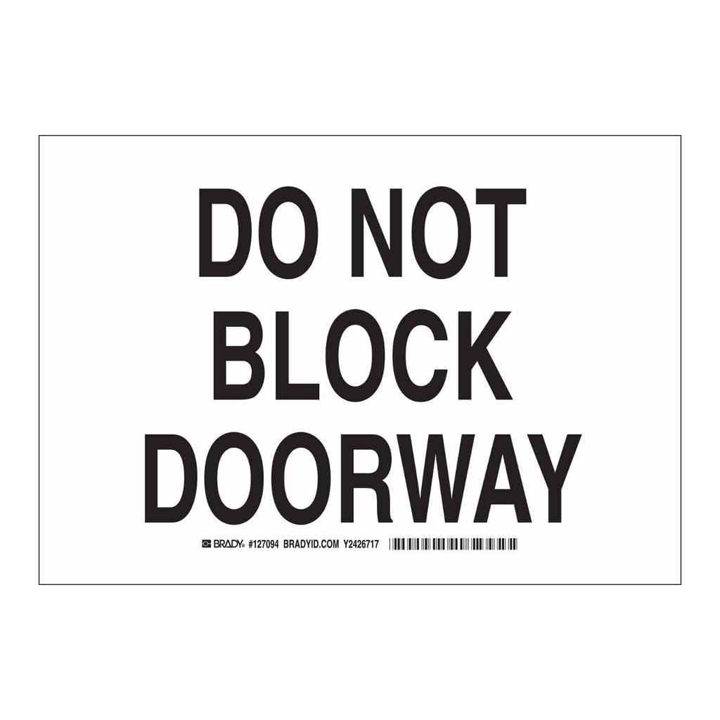 Brady Do Not Block Doorway Sign