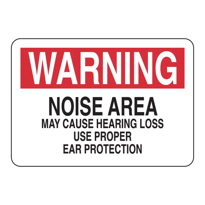 Brady WARNING Noise Area May Cause Hearing Loss Use Proper Ear Protection Sign