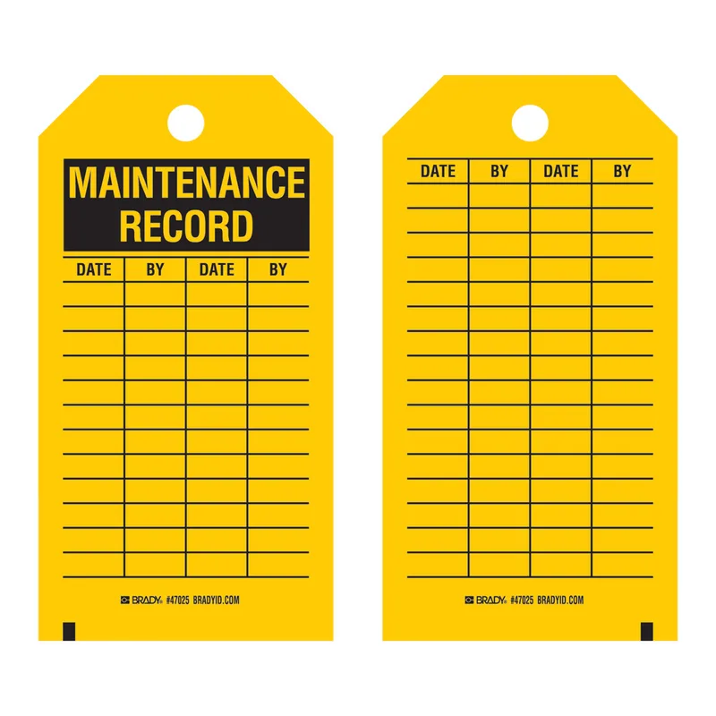 Brady Inventory Tag: MAINTENANCE RECORD: DATE: BY: DATE: BY: