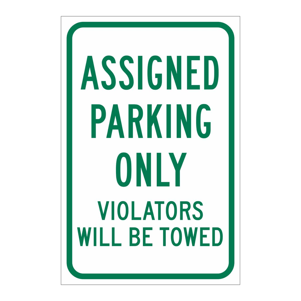 Brady Assigned Parking Only Violators Will Be Towed Sign