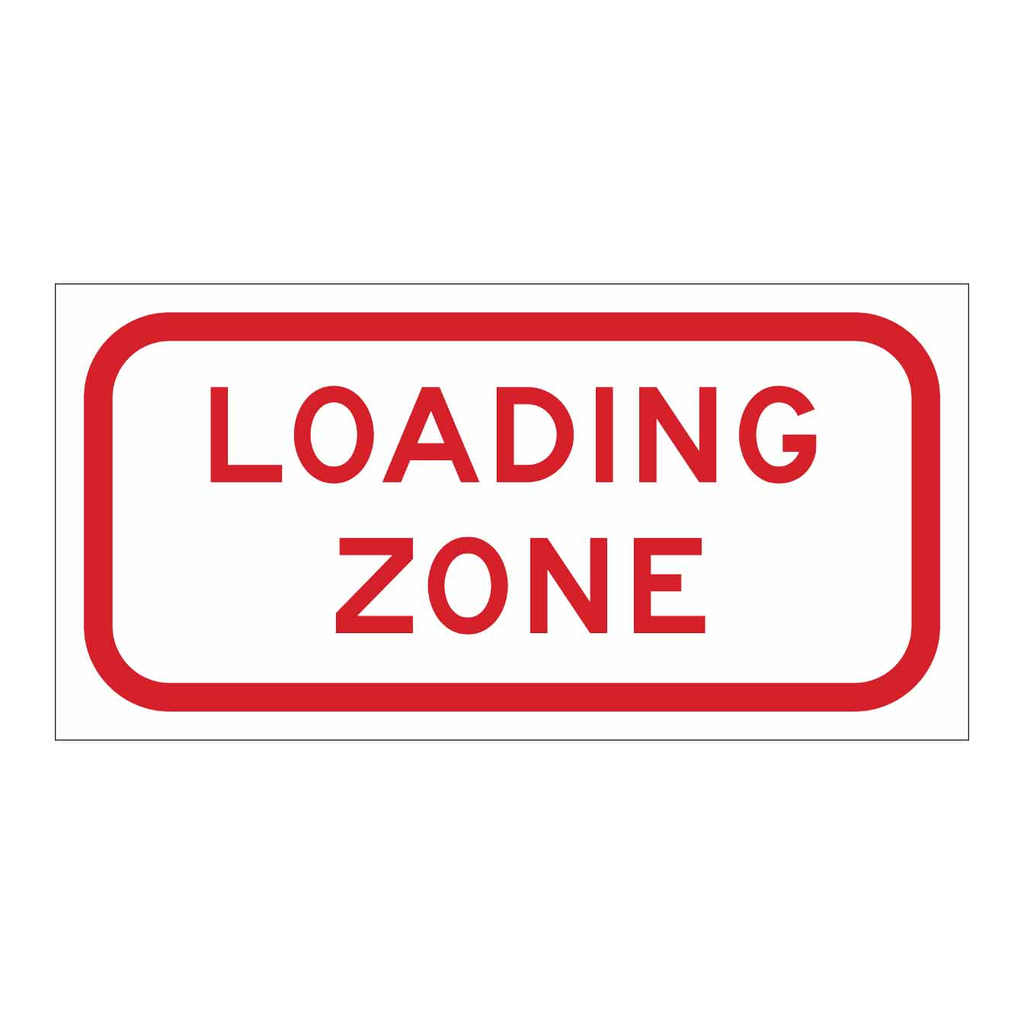 Brady Loading Zone Sign