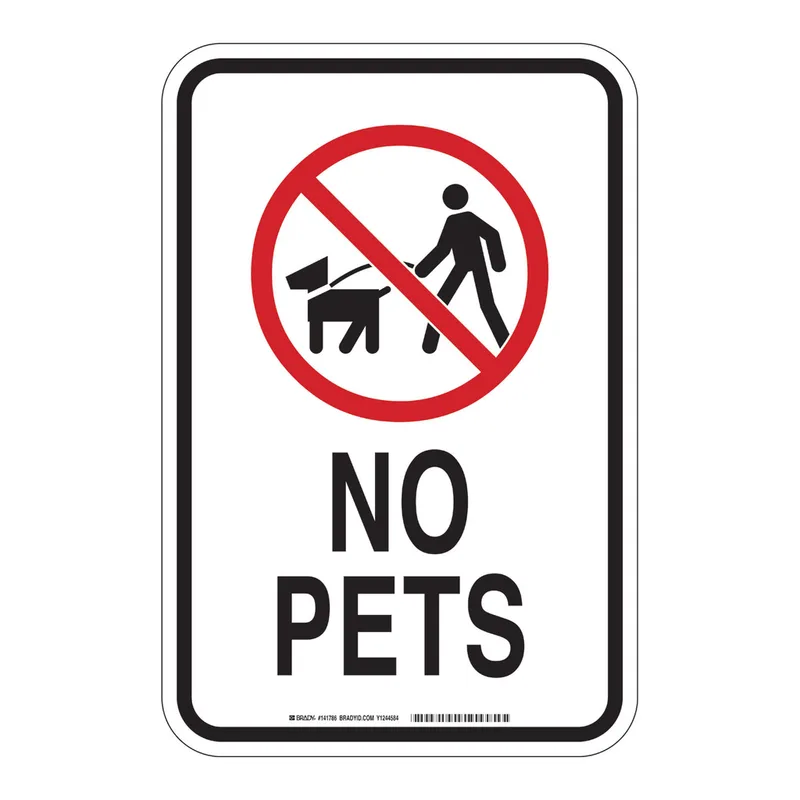 Brady No pets sign