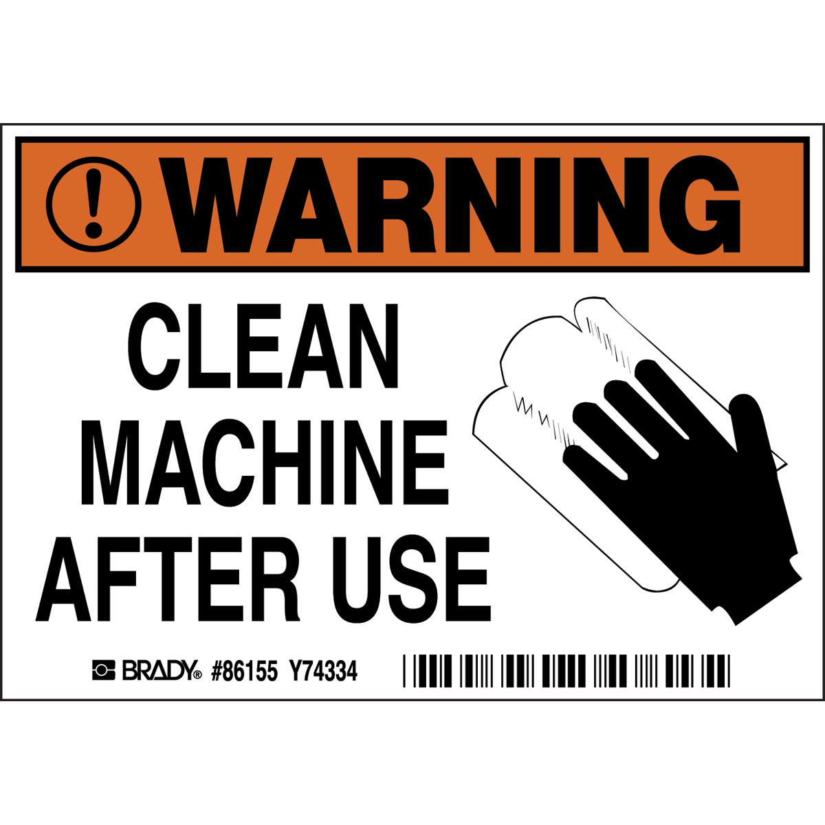 Brady WARNING Clean Machine After Use Labels