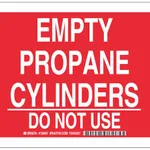 Thermo Fisher Scientific Polystyrene Warning Sign: EMPTY PROPANE CYLINDERS DO NOT USE, White on red; 10 in. x 7 in. x 0.0591 in.