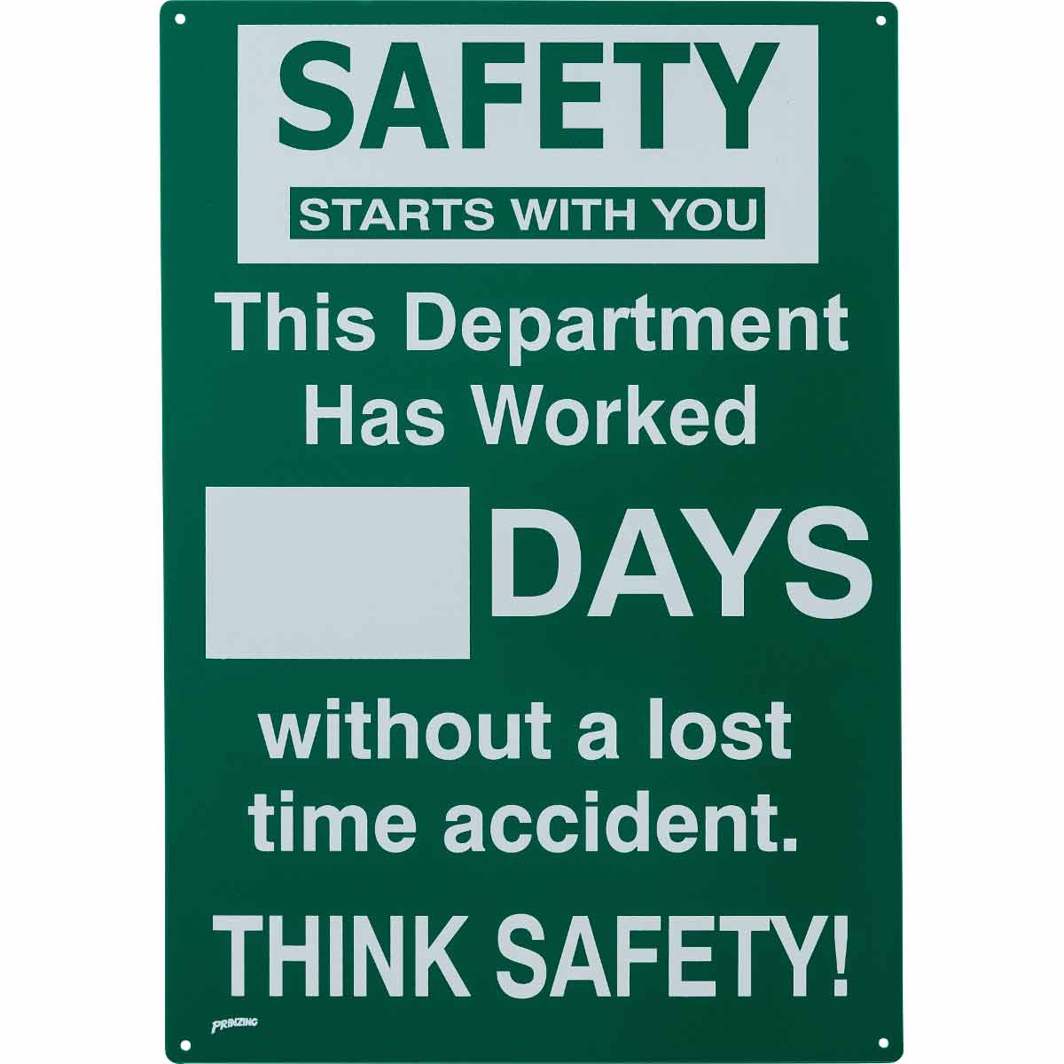 Brady Safety Starts With You This Department Has Worked ___ Days Without A Lost Time Accident Sign