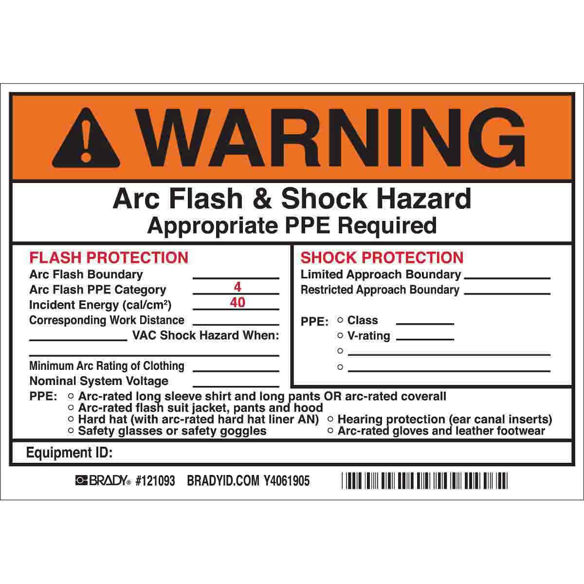 Brady WARNING Flash Protection Arc Flash Boundary Arc Flash PPE Category 4 Labels