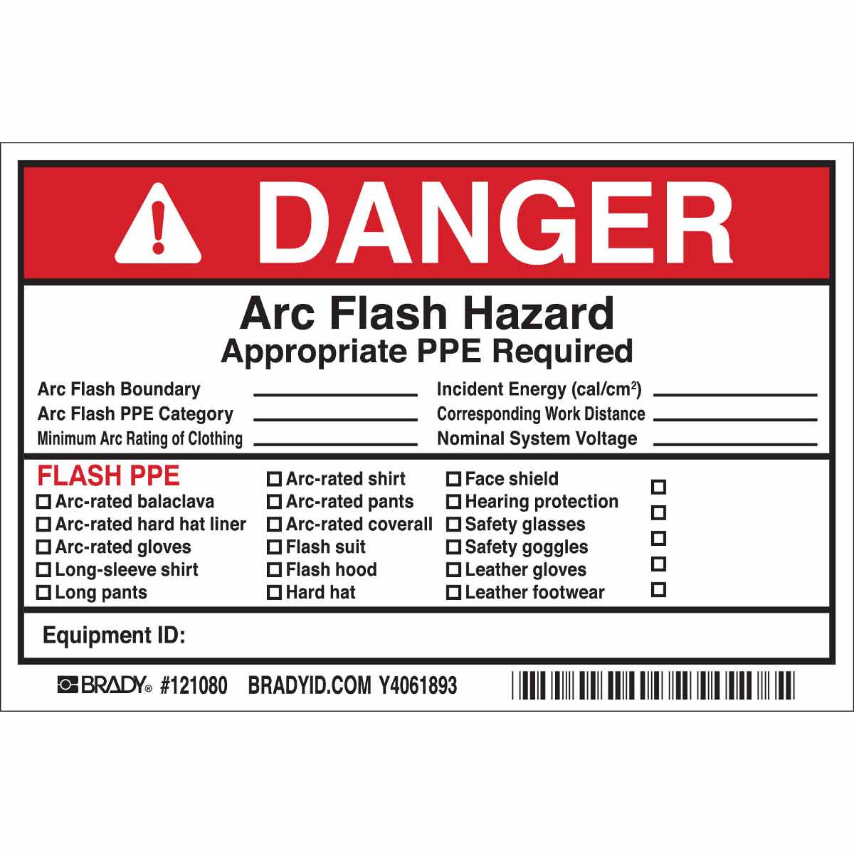 Brady DANGER Arc Flash Boundary Arc Flash PPE Category Minimum Arc Rating Of Clothing Labels