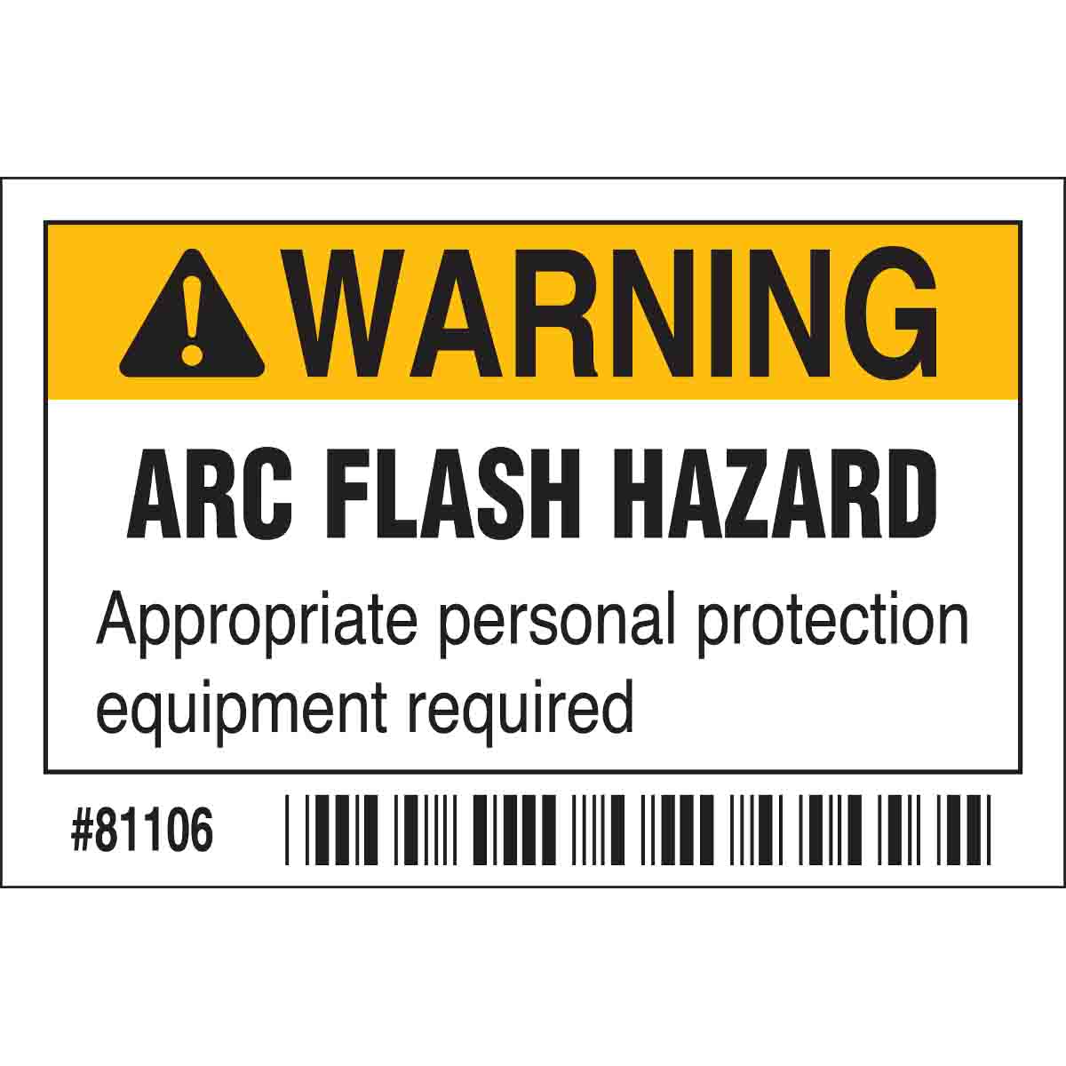 Brady WARNING Arc Flash Hazard Appropriate Personal Protection ...