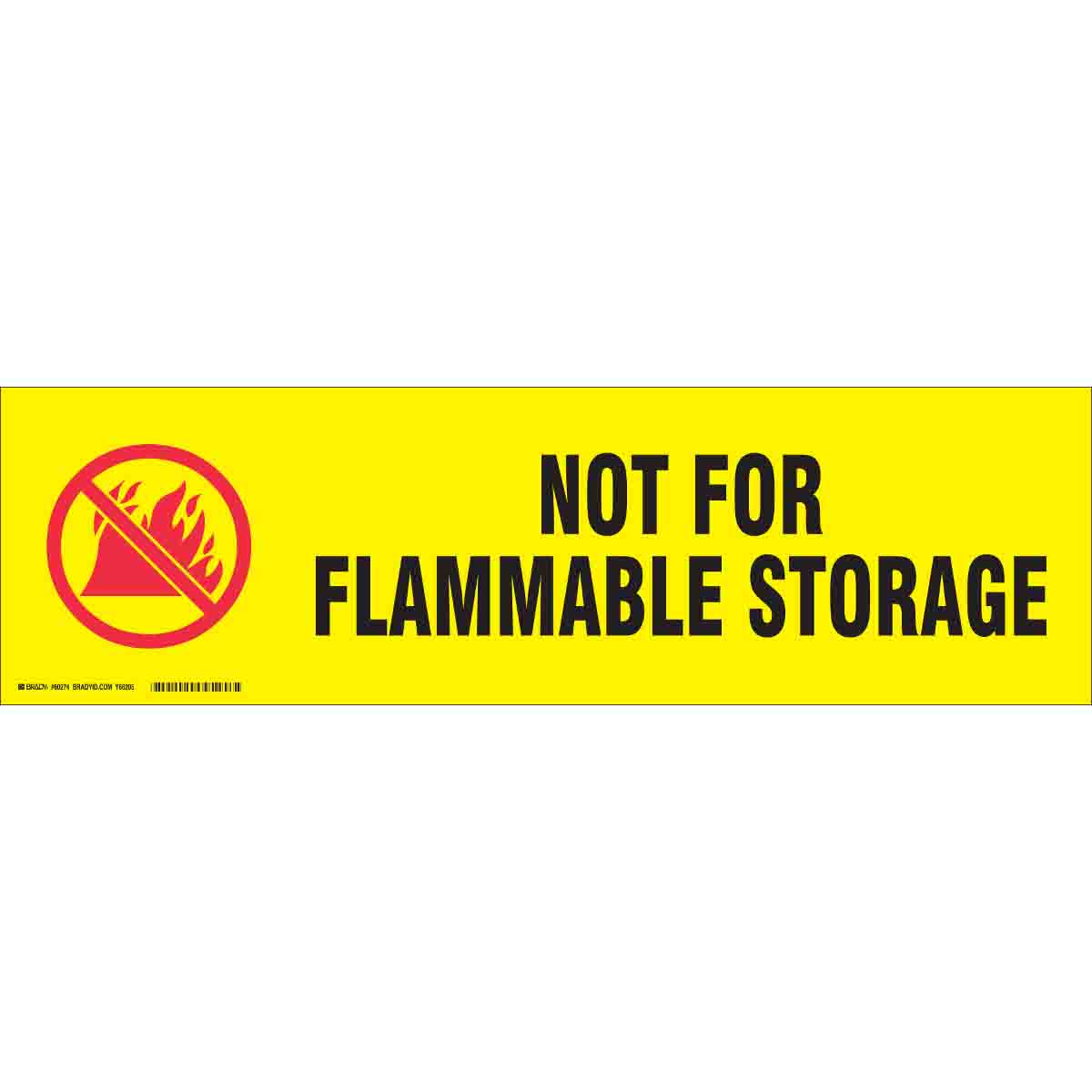 Brady NOT FOR FLAMMABLE STORAGE Label | 캐시바이