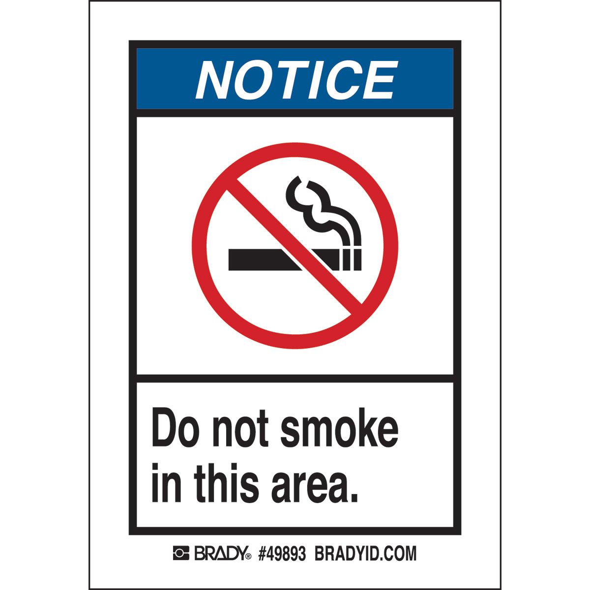 Brady NOTICE Do Not Smoke In This Area Labels