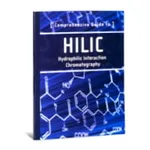 Waters Comprehensive Guide to HILIC: Hydrophilic Interaction Chromatography