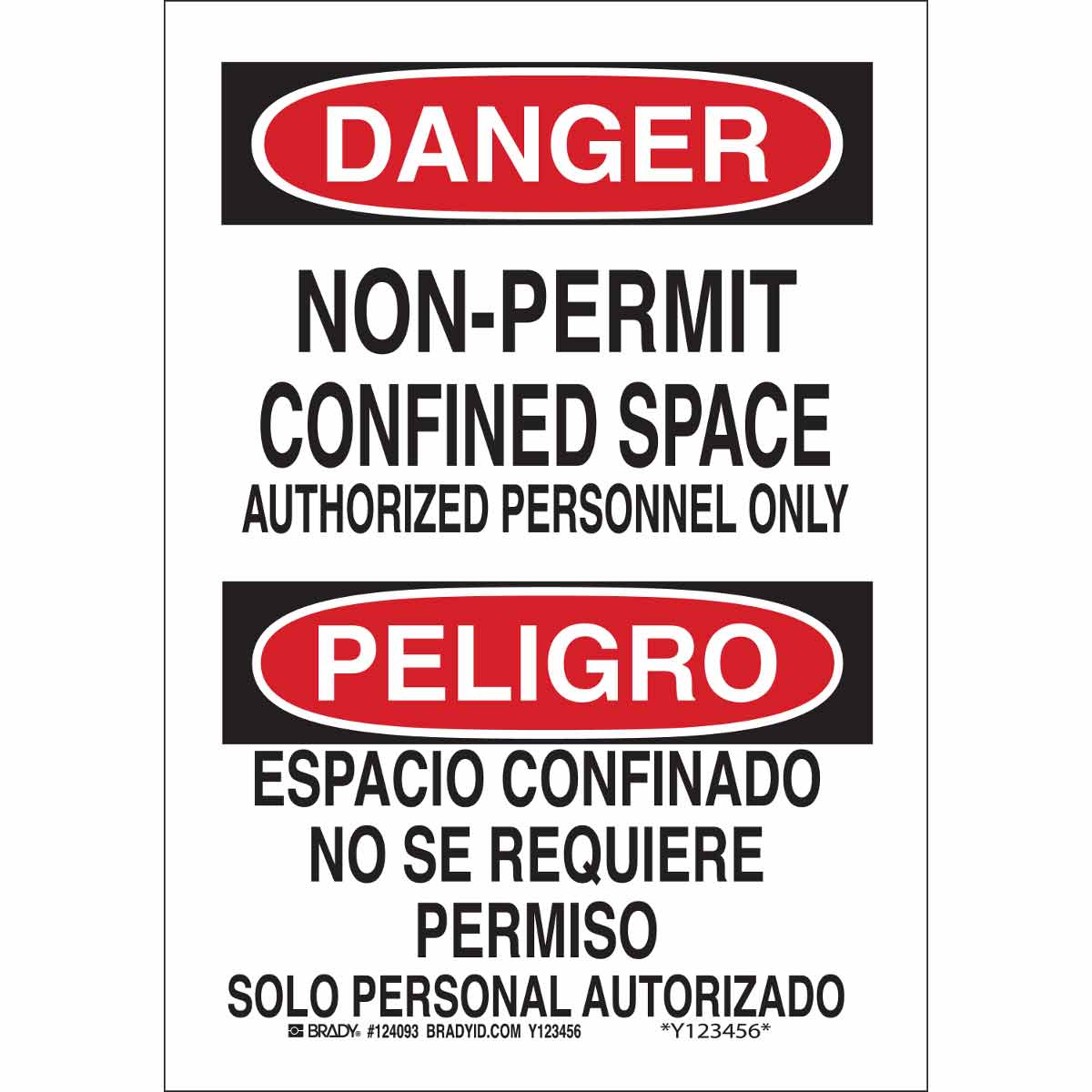 Brady Bilingual DANGER Non-Permit Confined Space Sign